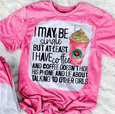 I May Be Single