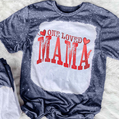 One Loved Mama