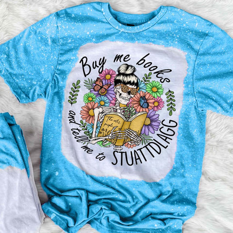 Buy Me Books And Tell Me To Stuattdlagg
