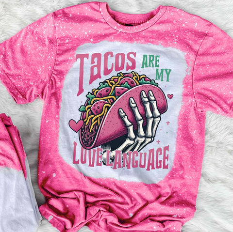 Tacos Are My Love Language