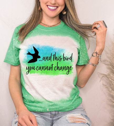 And This Bird You Cannot Change