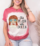 Still Plays With Dolls