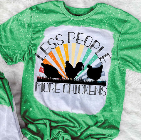 Less People More Chickens