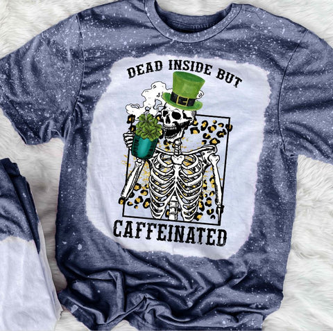 Dead Inside But Caffeinated