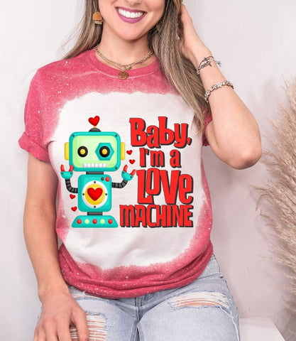 Baby I'm A Love Machine