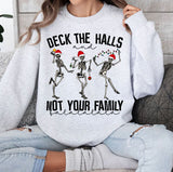 Deck The Halls No Your Family