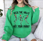 Deck The Halls No Your Family