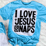 I Love Jesus And Naps