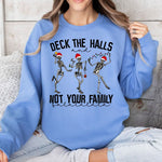 Deck The Halls No Your Family