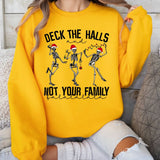 Deck The Halls No Your Family