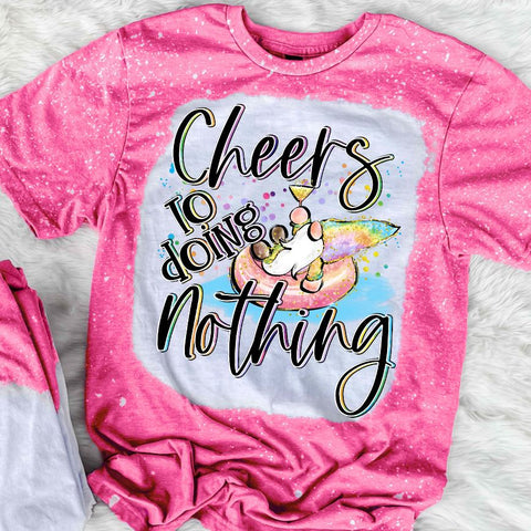 Cheers To Doing Nothing