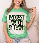 Baddest Witch In Town