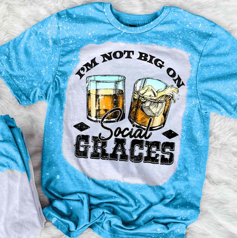 I'm Not Big On Social Graces