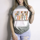 I Like My Men How I Like My Coffee