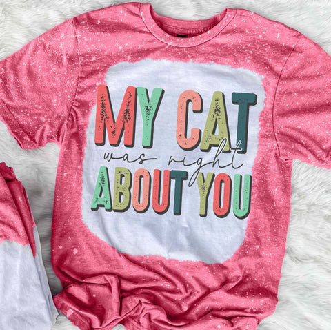 My Cat Was Right About You