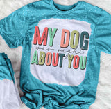My Dog Was Right About You