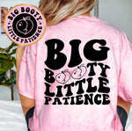 Big Booty Little Patience