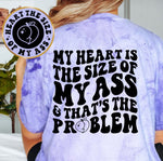 Heart The Size Of My Ass