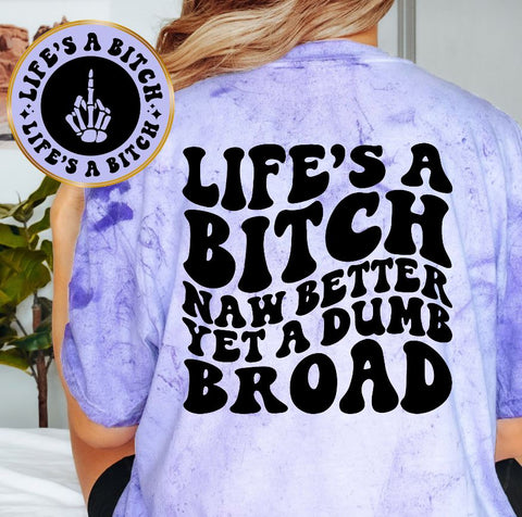 Life's A Bitch