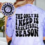 The Only BS I Need Is Basketball Season