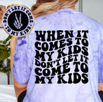 Don't Let It Come To My Kids