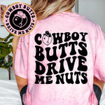 Cowboy Butts Drive Me Nuts