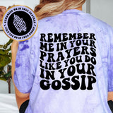 Remember Me In Your Prayers