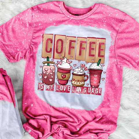 Coffee Is My Love Language
