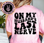 On My Husband's Last Nerve