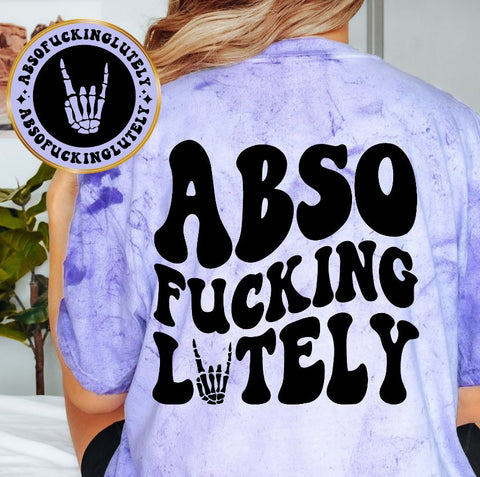 Absofuckinglutly