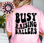 Busy Raising Ballers Basketball Mama