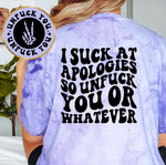 I Suck At Apologies