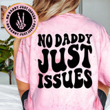 No Daddy Just Issues