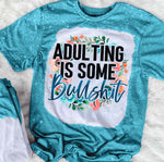 Adulting Is Some Bullshit