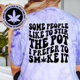 Some People Like To Stir The Pot