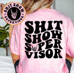 Shit Show Supervisor