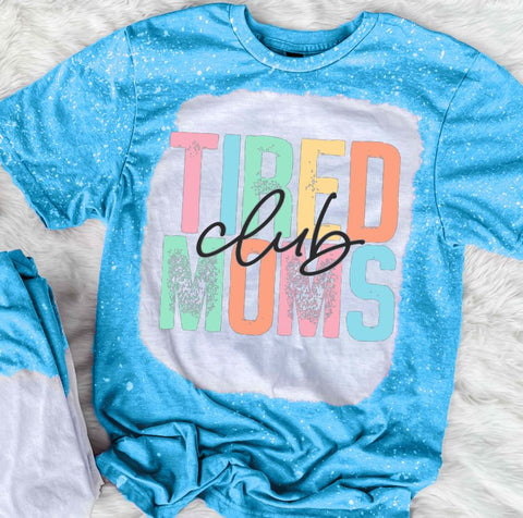 Tired Moms Club
