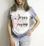 Jesus Fills My Cup