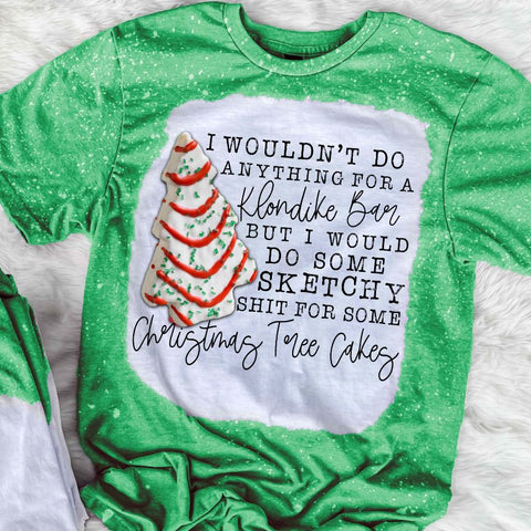 Do Some Sketchy Shit For Some Christmas Tree Cakes