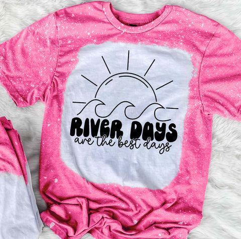River Days Are The Best Days
