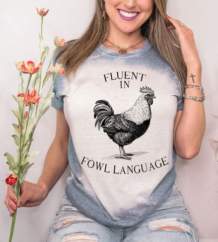 Fluent In Fowl Language