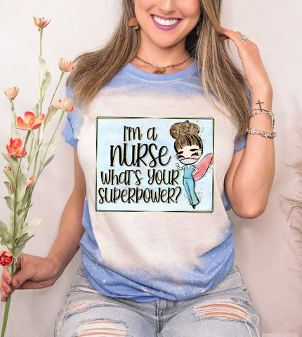 I'm A Nurse What's Your Superpower