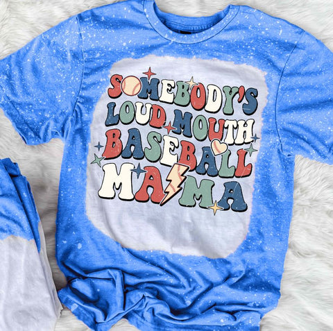 Somebody's Loud Mouth Baseball Mama