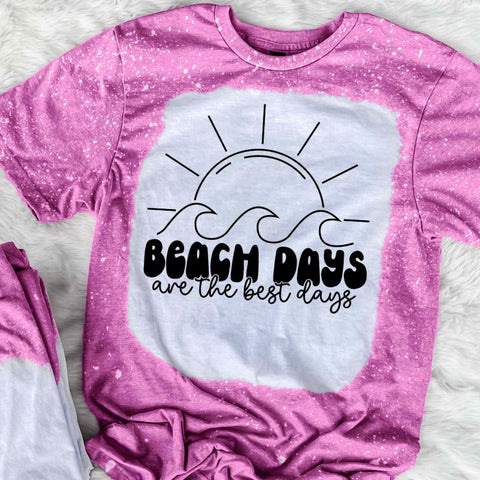 Beach Days Are The Best Days