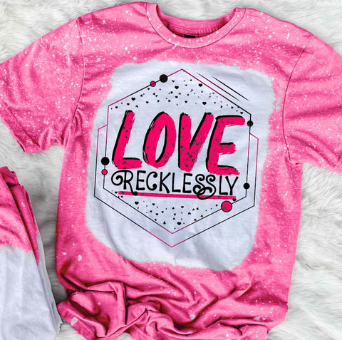 Love Recklessly