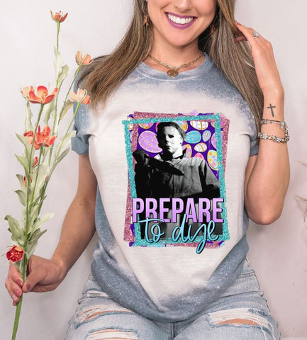 Prepare To Dye Micheal