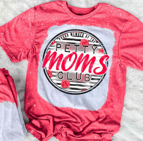 Petty Moms Club