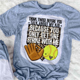 Think Twice Before You Talk About My Kids Softball