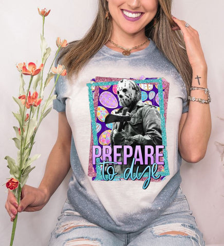 Prepare To Dye Jason