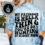 My Patience Is Hella Thin